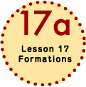 Lesson 17 Formations