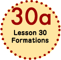 Lesson 30 Formations