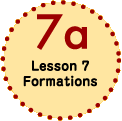 Lesson 7 Formations